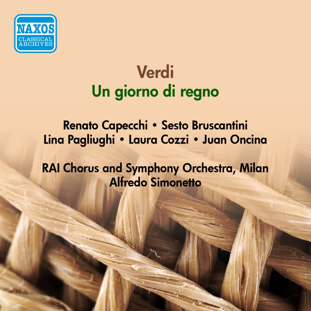 Обложка альбома «Verdi: Un giorno di regno» — Lina Pagliughi, Mario Carlin, Sesto Bruscantini, Renato Capecchi, Alfredo Simonetto, Juan Oncina, Laura Cozzi, Cristiano Dalamangas, Ottavio Plenizio, RAI Symphony Chorus & RAI National Symphony Orchestra