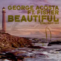 Beautiful (feat. Fisher) — George Acosta