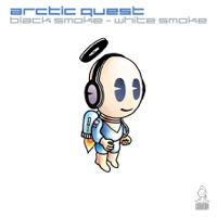 Black Smoke / White Smoke - EP - Arctic Quest