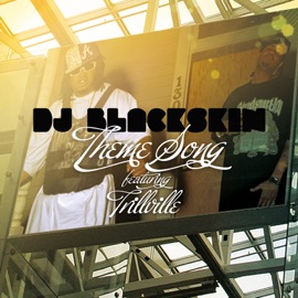 Theme Song DJ Blackskin