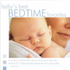 Baby's Best: Bedtime Favorites - Varios Artistas