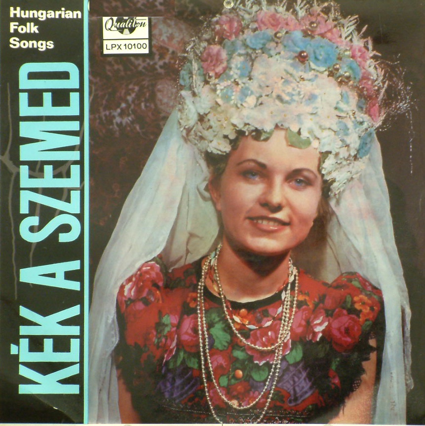 Обложка альбома «Kék a Szemed» — Imre Bojtor, Erzsébet Zala-Tóth, Vera Jákó & Sándor Bálint