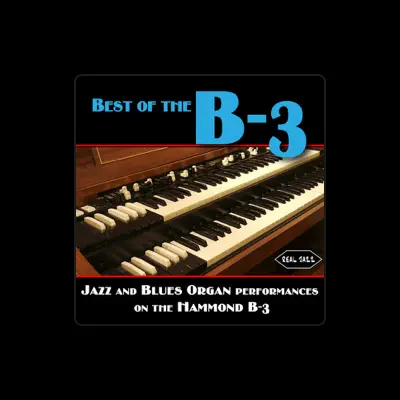 Listen to Best of the B-3 Organ, watch music videos, read bio, see tour dates & more!