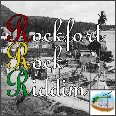 Rockfort Rock Riddim