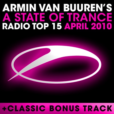 A State of Trance Radio Top 15 (April 2010)