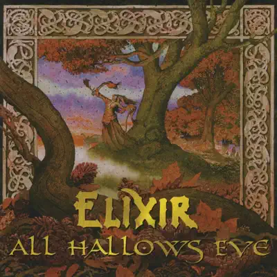 Dengarkan 'All Hallows Eve' dari Elixir.