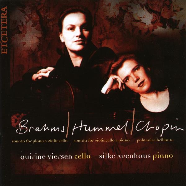 Brahms: Sonata - Hummel: Sonata & Chopin: Polonaise Brillante