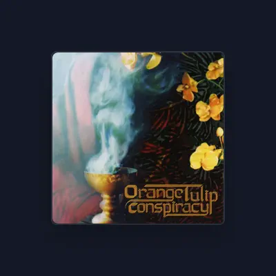 Listen to Orange Tulip Conspiracy, watch music videos, read bio, see tour dates & more!