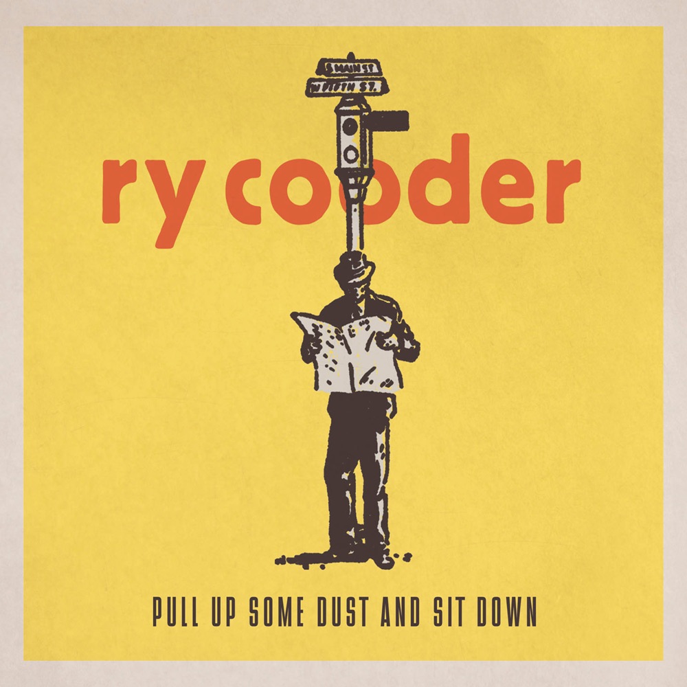 Обложка альбома «Pull Up Some Dust and Sit Down» — Ry Cooder