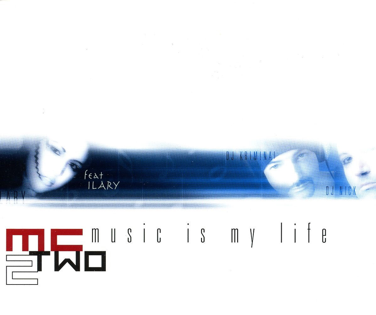 Mc Two - Music Is My Life