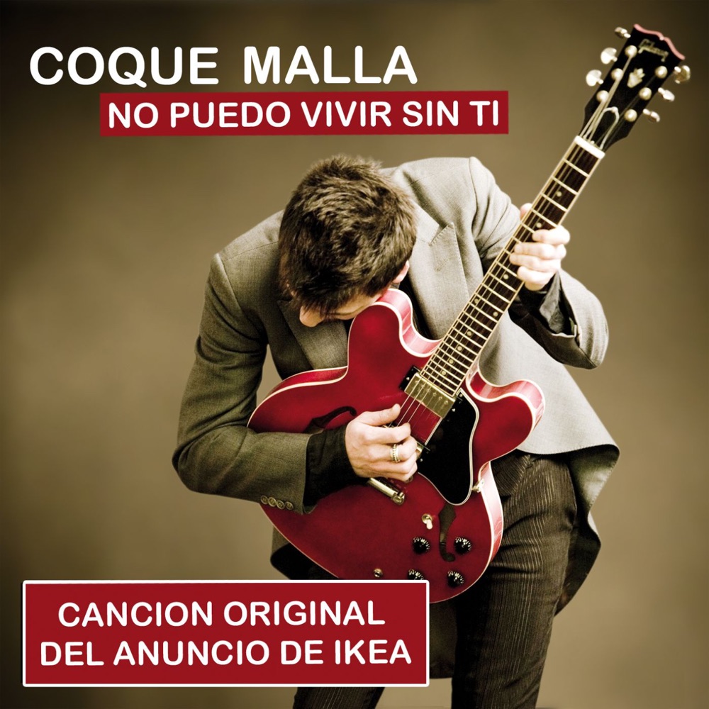 Обложка альбома «No Puedo Vivir Sin Ti (Del Anuncio de Ikea) - Single» — Coque Malla