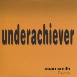 Underachiever