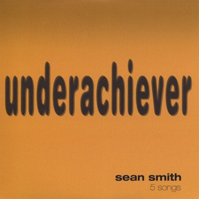 Underachiever