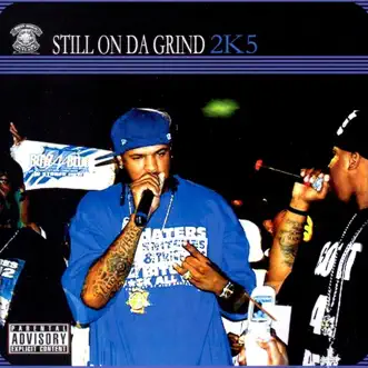 Still On Da Grind Flow (feat. PJ, Slim Thug & Kyleon) by Boss Hogg Outlawz song reviws