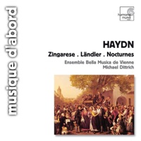 Haydn: Zingarese, Ländler, Nocturnes - Ensemble Bella Musica de Vienne & Michael Dittrich