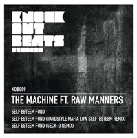 Self Esteem Fund (feat. Raw Manners) - Single - The Machine