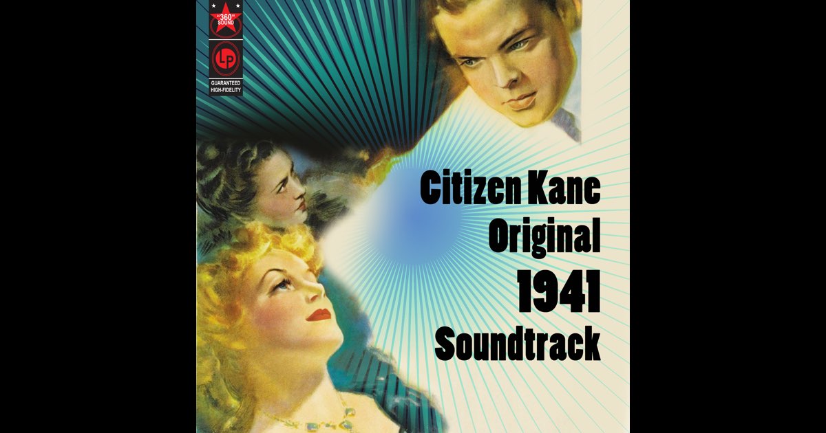 Citizen Kane - Original 1941 Soundtrack - Tony Bremner & The