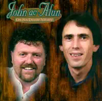 Mae Gwae yn y Gwynt — John Ac Alun