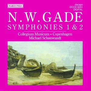 Gade, N.: Symphonies Nos. 1 and 2