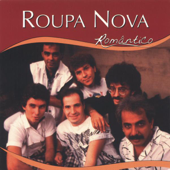 Série Romântico - Roupa Nova