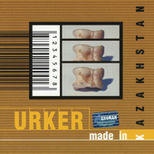 Cover art for Made In Kazakhstan by Urker