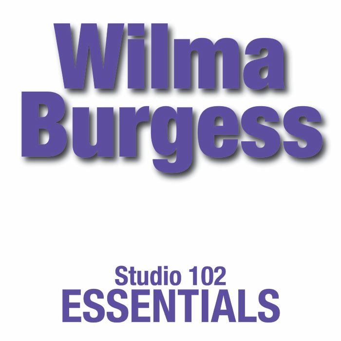 Studio 102 Essentials: Wilma Burgess