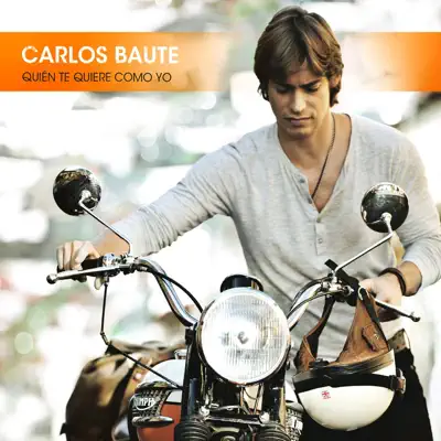 Quien Te Quiere Como Yo - Single - Carlos Baute