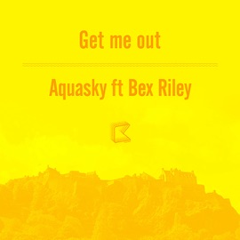 Get Me Out (Original) Aquasky