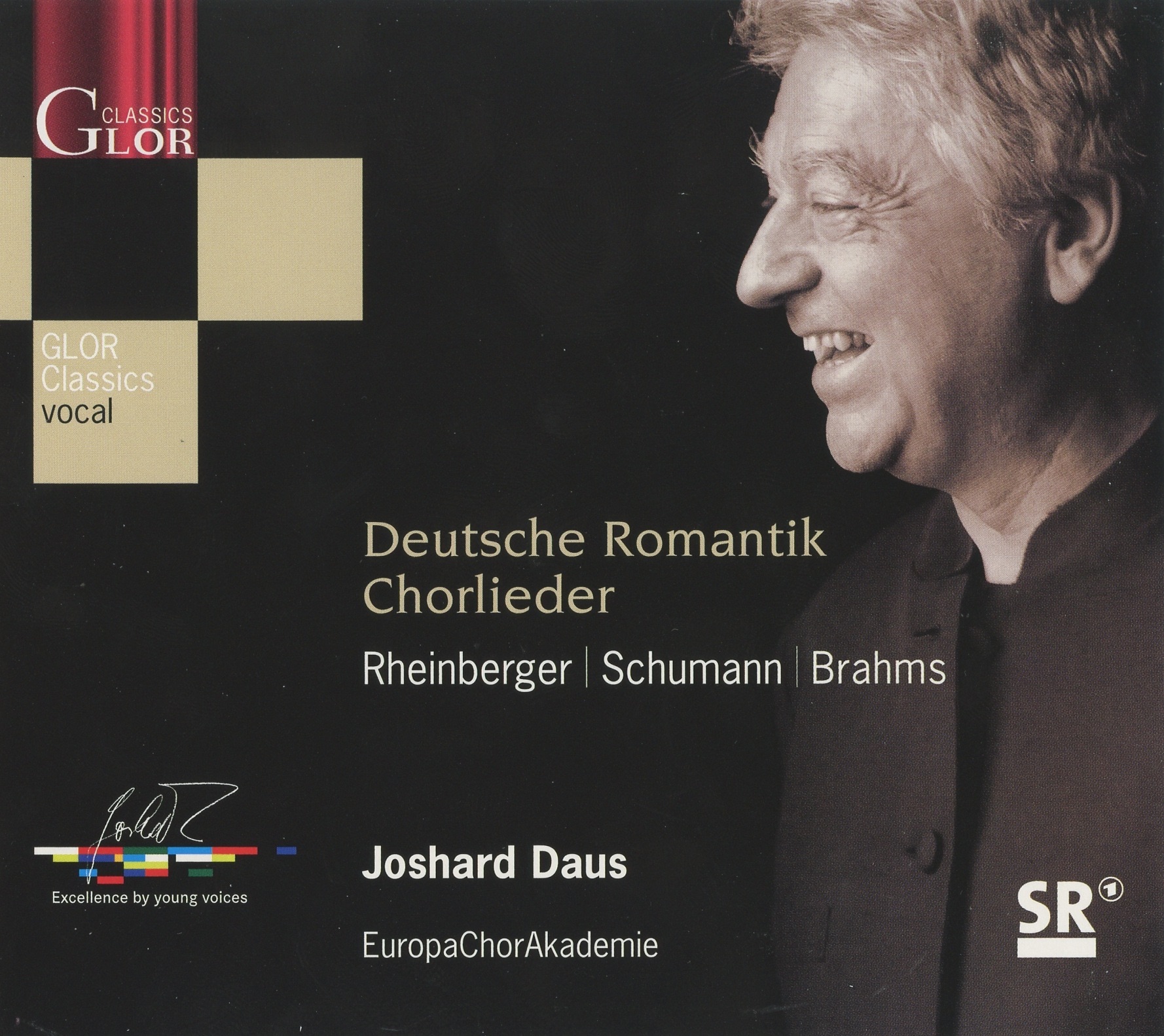 Deutsche Romantik Chorlieder by Joshard Daus, Europa Chor Akademie, Julio Fernandez, Stephanie Dasch, Jonathan Alder, Anne Alt & Thomas Heiss album cover