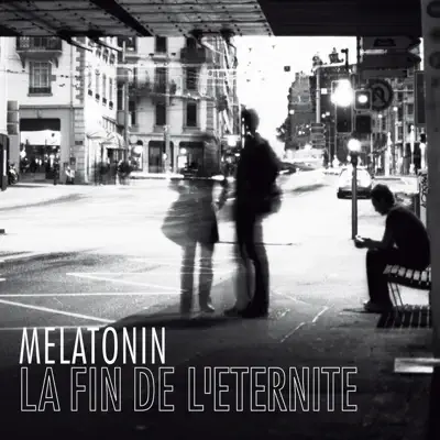 Escucha La fin de l'éternité de Melatonin