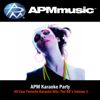 All Your Favorite Karaoke Hits: The 80's Vol. 1 - APM Karaoke Party