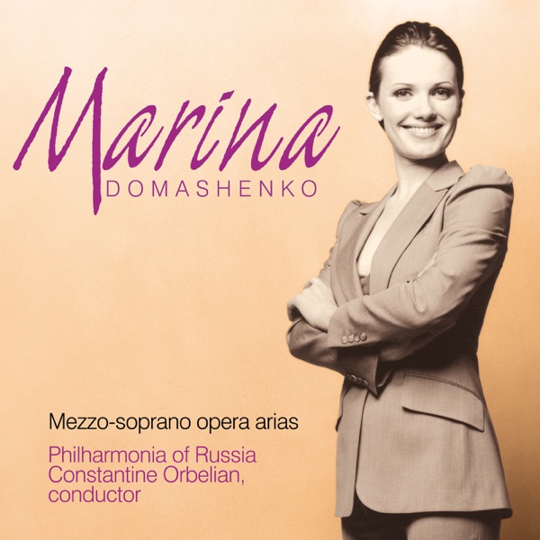 Marina Domashenko: Opera Arias