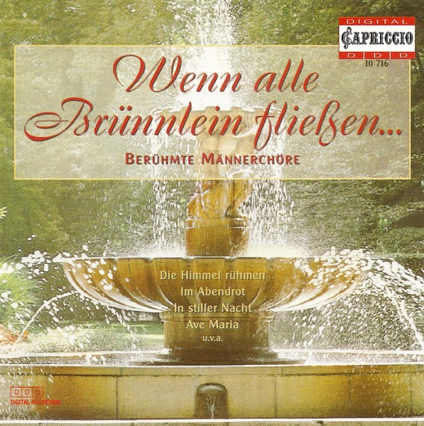 Wenn alle Brünnlein fließen - Lyra, Loewe, Beethoven, Silcher, Alfven, Schubert, Grieg & Schumann: Choral Music