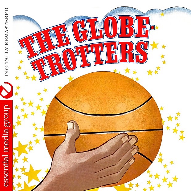 The Globetrotters (Digitally Remastered)