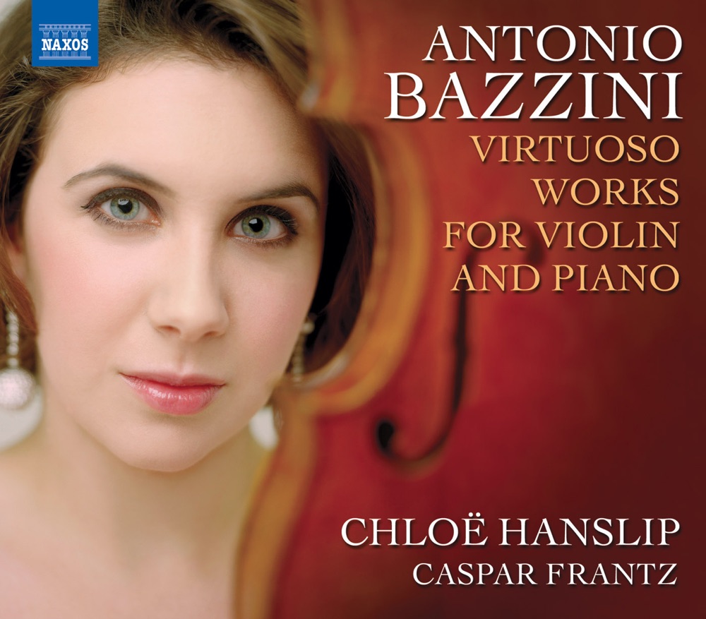 Обложка альбома «Bazzini: Virtuoso Works for Violin and Piano» — Caspar Frantz & Chloë Hanslip