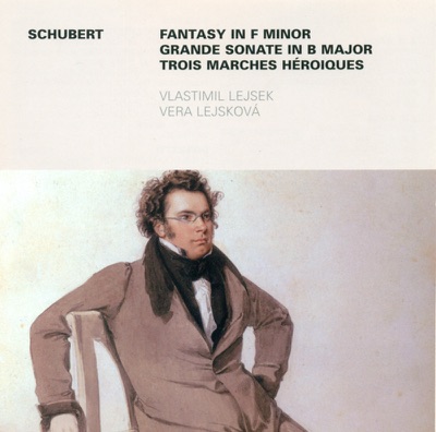 Schubert: Sonata for Piano 4 Hands, Op. 30, 3 Marches Heroiques & Fantasie, Op. 103