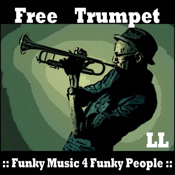 Free Trumpet (Funky music 4 Funky People)
