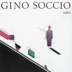 Outline - Gino Soccio Outline - Gino Soccio