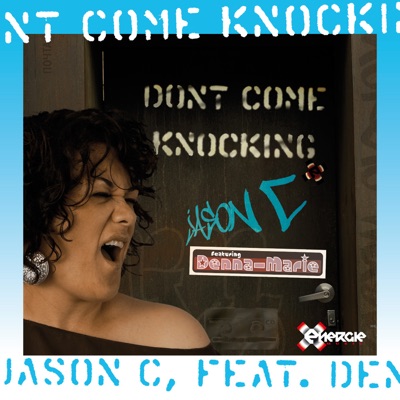 Don't Come Knocking (feat. Denna-Marie)