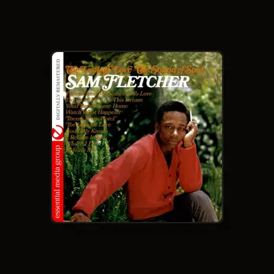 Listen to Sam Fletcher, watch music videos, read bio, see tour dates & more!