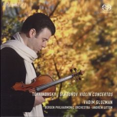 Tchaikovsky: Violin Concerto In D Major - Souvenir D'Un Lieu Cher (Arr. Glazunov) - Glazunov: Violin Concerto In a Major