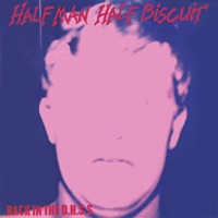 Half Man Half Biscuit - I Left My Heart In Papworth General