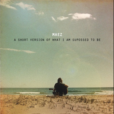A Short Version of What I Am Supossed to Be - Single