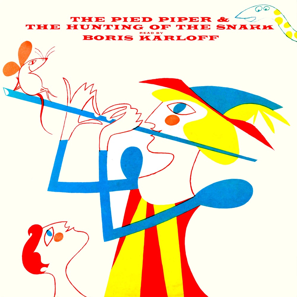 Обложка альбома «The Pied Piper & The Hunting Of The Snark» — Boris Karloff