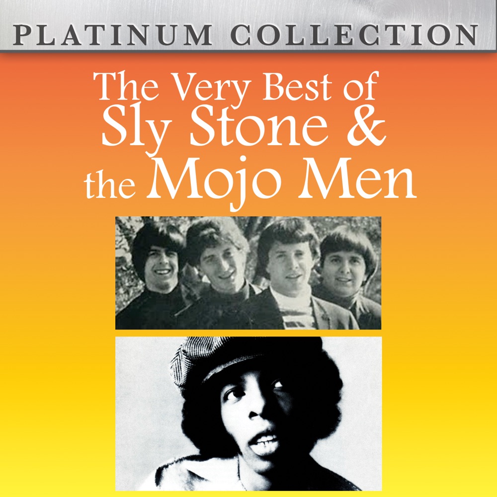 Обложка альбома «The Very Best of Sly Stone & The Mojo Men» — Sly Stone & The Mojo Men