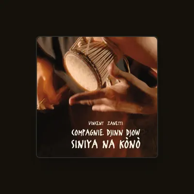 Listen to Compagnie Djinn Djow, watch music videos, read bio, see tour dates & more!