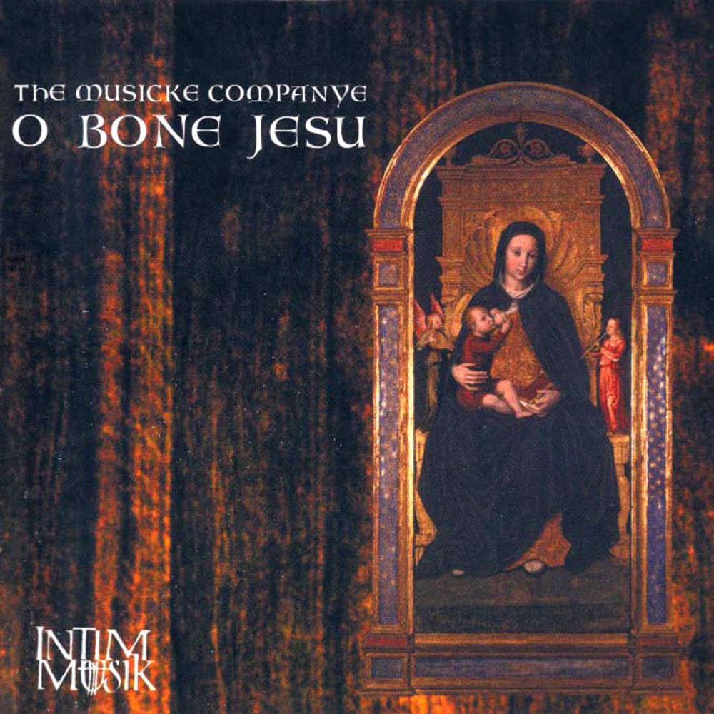 Обложка альбома «Musicke Companye: O Bone Jesu» — Philippa Hyde, Musicke Companye, Paul Esswood, Jennifer Janse & Helen Rogers