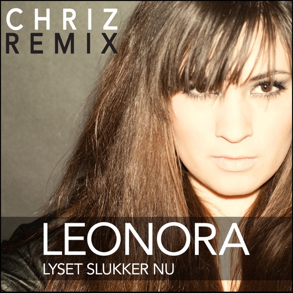 Lyset Slukker Nu (Chriz Remix)