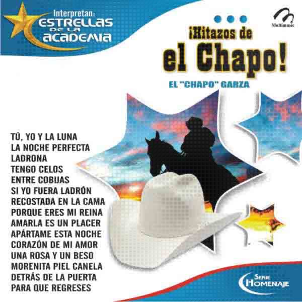 ¡Hitazos de el Chapo!