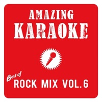 Best of Rock Mix, Vol. 6 (Karaoke Version) - Amazing Karaoke
